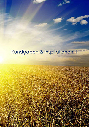 Kundgaben und Inspirationen Teil III Cover